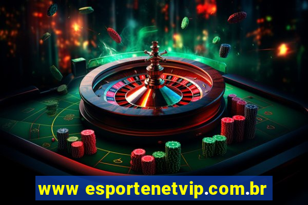 www esportenetvip.com.br